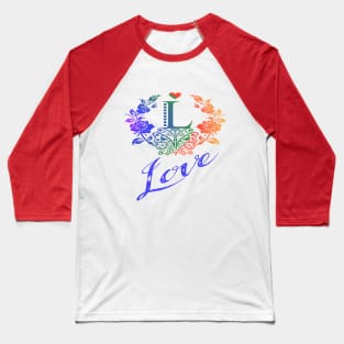 L is for Love Baseball T-Shirt